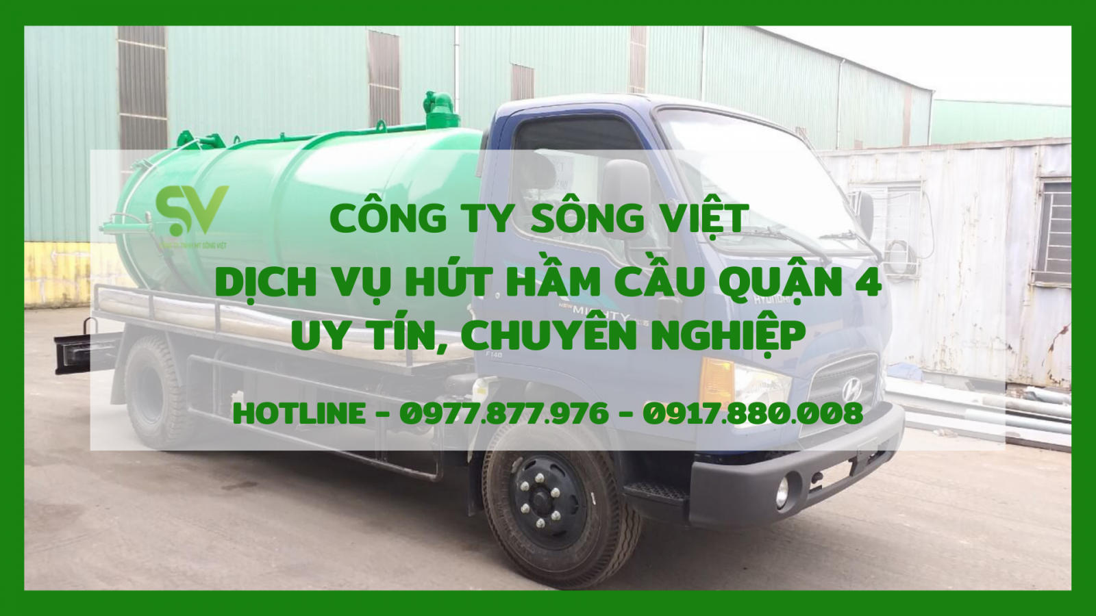 Dịch vụ hút hầm cầu quận 4 Sông Việt - Trang thiết bị hiện đại